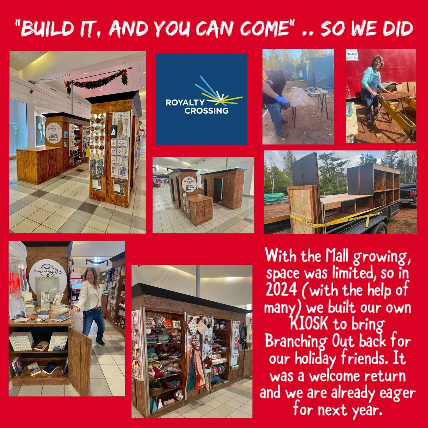 Diana's 2024 poster: Build it, and you can come, the kiosk Branching Out built for Royalty Crossing Mall